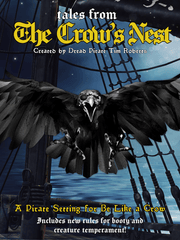 Be Like A Crow - Tales of the Crow's Nest: A Pirate Setting for Be Like A Crow